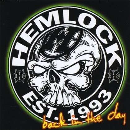 Cover for Hemlock · Back in the Day (CD) (2012)