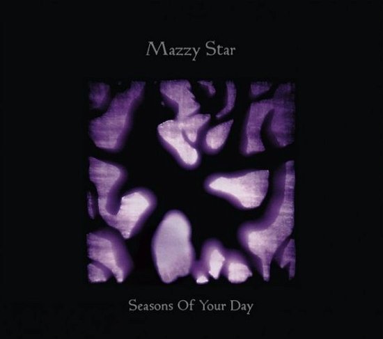 Seasons of Your Day - Mazzy Star - Musiikki - NEWS - 0887158442087 - maanantai 23. syyskuuta 2013