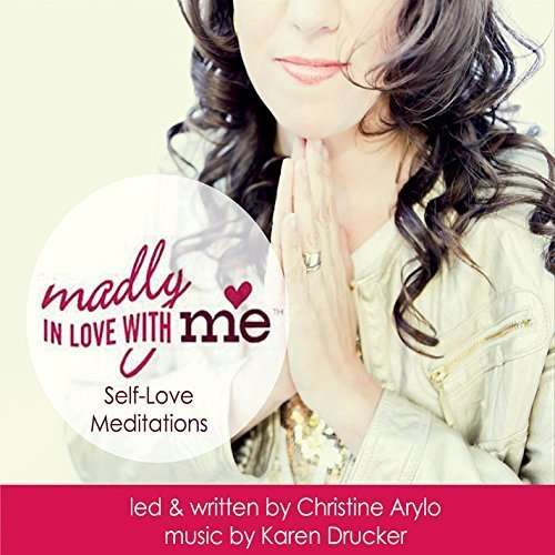 Cover for Christine Arylo · Madly in Love with Me: Self-love Meditations (CD) (2015)