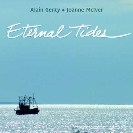 Cover for Alain &amp; Joanne Mciver Genty · Eternal Tides (CD) [Digipak] (2017)