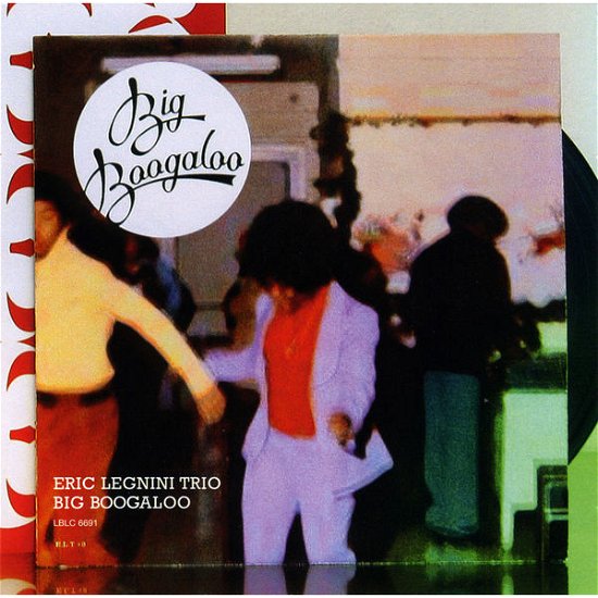 Cover for Eric Legnini · Big Boogaloo (CD) (2013)