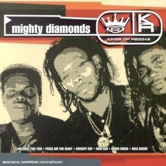 Cover for Mighty Diamonds (the) · Kings Of Reggae (CD) (2017)