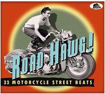 Cover for Road Hawg! 33 Motorcycle Street Beats / Various · Road Hawg! 33 Motorcycle Street Beats (CD) (2023)