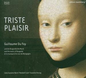 Cover for Du Fay · Triste Plaisir (CD) (2006)