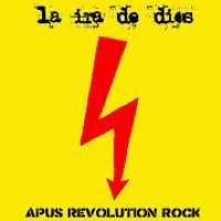 La Ira De Dios · Apus Revolution Rock (CD) (2009)