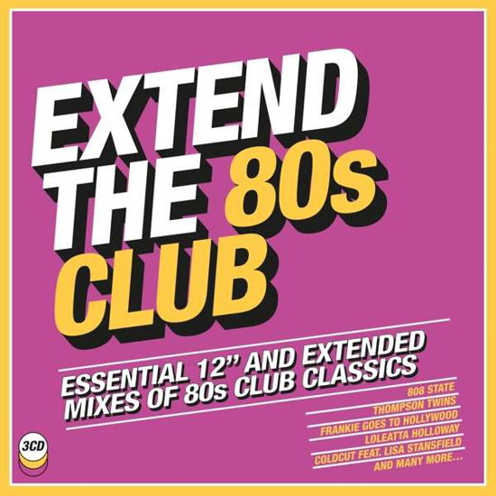 Extend the 80s - Club - Extend The 80S - Musiikki - BMG Rights Management LLC - 4050538329087 - perjantai 29. kesäkuuta 2018