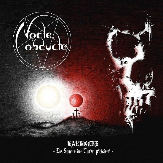 Karwoche - Die Sonne der Toten Pulsiert (MC) - Nocte Obducta - Muziek - Supreme Chaos - 4260688191087 - 15 september 2023