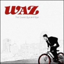 Cover for Waz · The Sweet Bye and Bye (CD) [Japan Import edition] (2008)