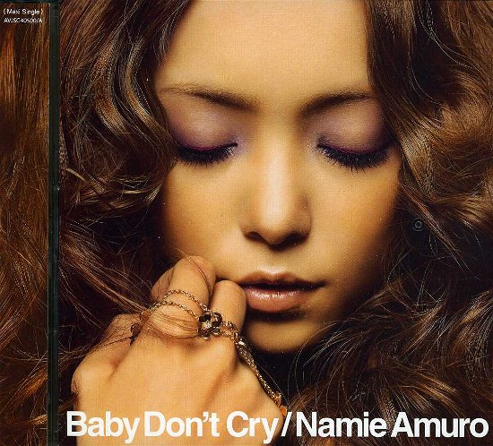 Baby Don't Cry - Namie Amuro - Musik -  - 4719760023087 - 7. august 2012