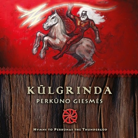 Cover for Kulgrinda · Perkuno Giesmes (CD) (2019)