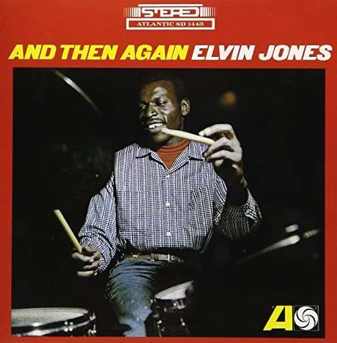 Cover for Elvin Jones · And Then Again (CD) (2017)