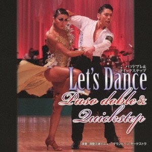Cover for Sudo Hisao &amp; New Downbeats · Let's Dance&lt;quickstep / Paso Doble&gt; (CD) [Japan Import edition] (2019)