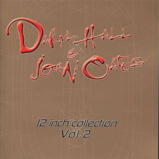 Cover for Hall &amp; Oates · 12 Inch Collection Vol.2 (CD) [Japan Import edition] (2003)