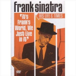 Cover for Frank Sinatra · His life &amp; times (DVD) (2010)