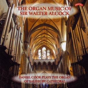 Cover for Daniel Cook · The Organ Works Of Sir Walter Alcock (CD) (2018)
