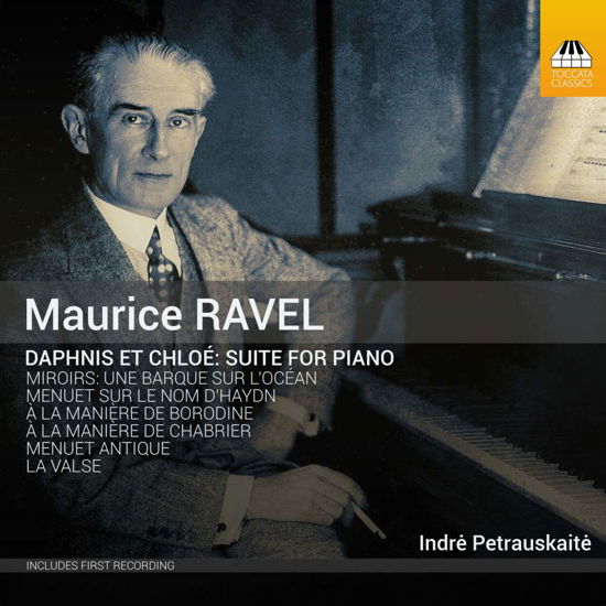 Cover for Indre Petrauskaite · Maurice Ravel: Daphnis Et Chloe - Suite For Piano (CD) (2018)