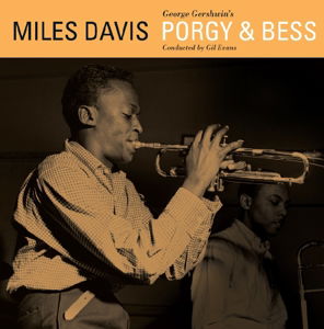 Porgy & Bess - Miles Davis - Musiikki - NOT NOW MUSIC - 5060397601087 - maanantai 11. elokuuta 2014