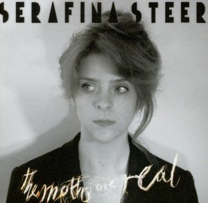 Cover for Serafina Steer · Moths Are Real (CD) (2013)