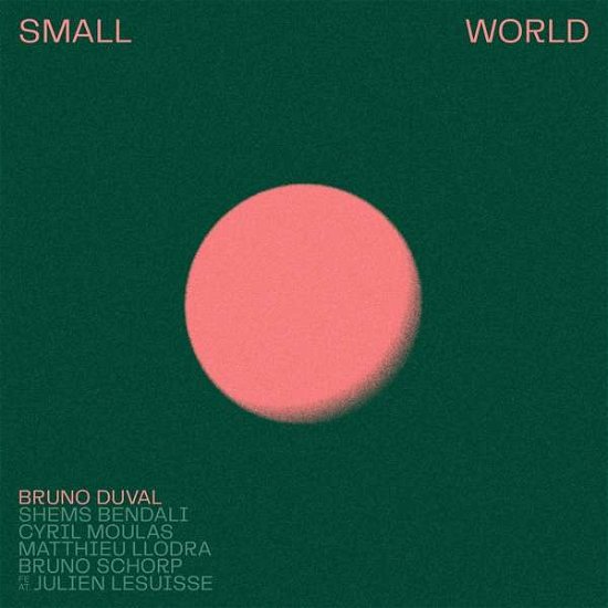 Bruno Duval · Small World (CD) (2021)