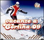 Cover for Aa.vv. · Vacanze a Cortina 09 (CD) (2008)