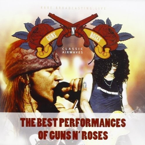 Cover for Guns N' Roses · The Best Performance (CD)