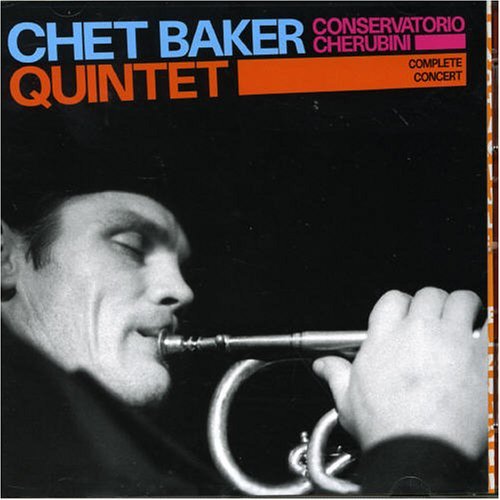Cover for Chet -Quartet- Baker · Conservatorio Cherubini (CD) (2010)