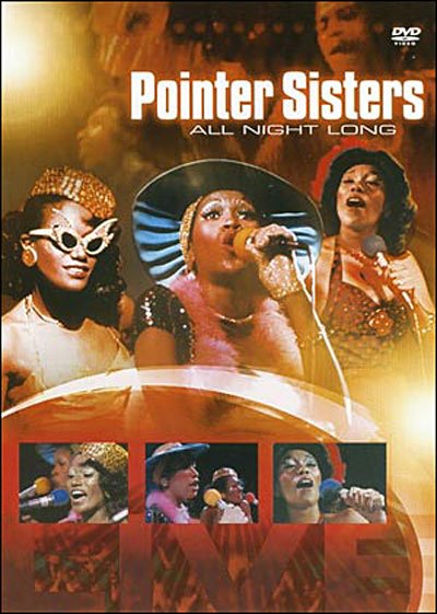 Cover for Pointer Sisters · Pointer Sisters - All Night Long (DVD)