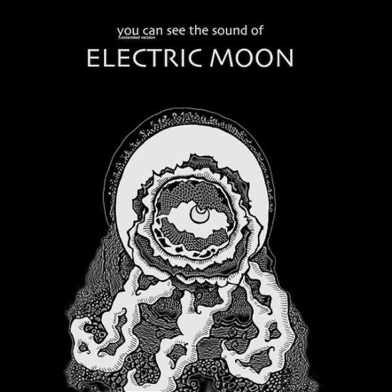 Cover for Electric Moon · You Can See the Sound of (VINYL) [Limited edition] (2020)