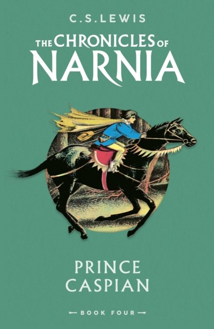 Prince Caspian - The Chronicles of Narnia - C. S. Lewis - Livros - HarperCollins Publishers - 9780008663087 - 14 de setembro de 2023
