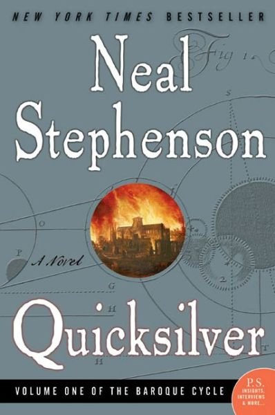Quicksilver: Volume One of the Baroque Cycle - The Baroque Cycle - Neal Stephenson - Livros - HarperCollins - 9780060593087 - 21 de setembro de 2004