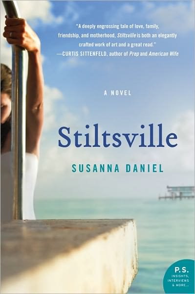 Cover for Susanna Daniel · Stiltsville: a Novel (Paperback Book) (2011)