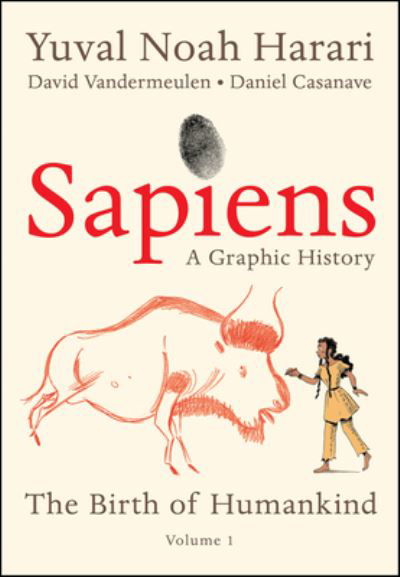 Cover for Yuval Noah Harari · Sapiens: A Graphic History: The Birth of Humankind (Vol. 1) (Hardcover bog) (2020)