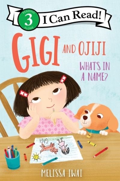 Cover for Melissa Iwai · Gigi and Ojiji: What’s in a Name? - I Can Read Level 3 (Paperback Book) (2023)
