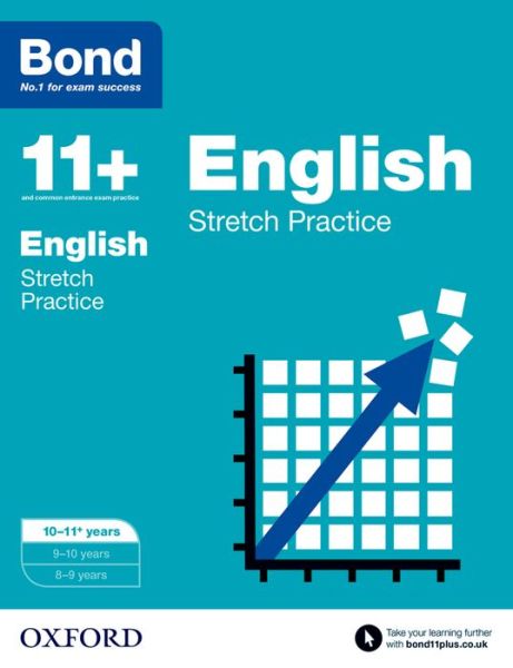 Bond 11+: English: Stretch Papers: 10-11+ years - Bond 11+ - Sarah Lindsay - Boeken - Oxford University Press - 9780192742087 - 5 maart 2015