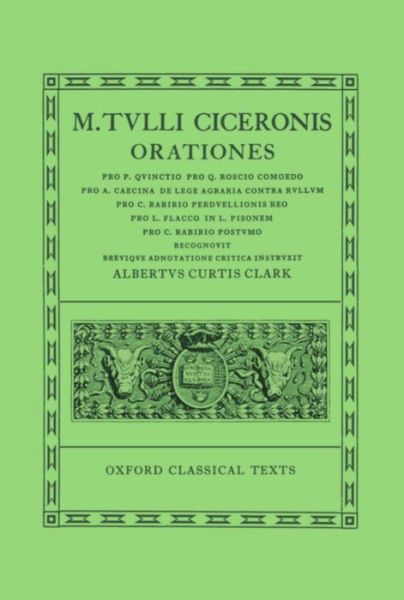 Cover for Clark · Cicero Orationes. Vol. IV: (Quinct., Rosc. Com., Caec., Leg. Agr., Rab. Perduell., Flacc., Pis., Rab. Post.) - Oxford Classical Texts (Landkart) (1963)