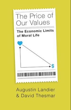 Cover for Augustin Landier · The Price of Our Values: The Economic Limits of Moral Life (Hardcover Book) (2025)