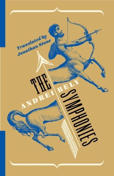 Cover for Andrei Bely · The Symphonies (Hardcover bog) (2021)