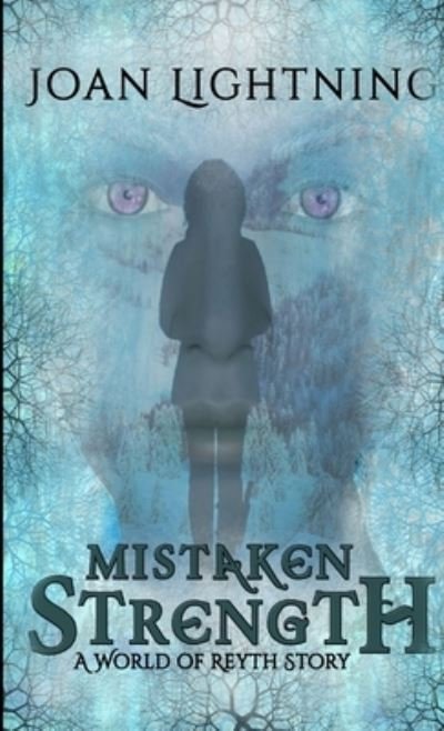 Cover for Joan Lightning · Mistaken Strength (Book) (2017)