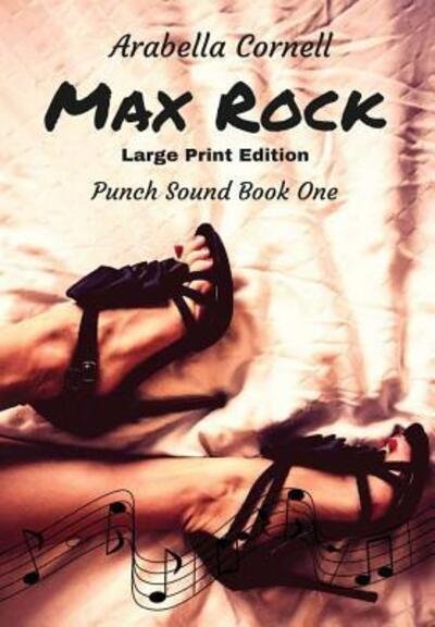 Cover for Arabella Cornell · Max Rock (Hardcover Book) (2017)