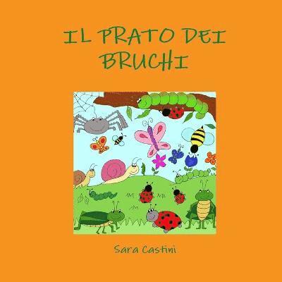 Cover for Sara Castini · Prato Dei Bruchi (Book) (2020)