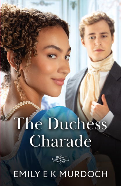 Cover for Emily E K Murdoch · The Duchess Charade - The Wallflower Academy (Paperback Book) (2025)