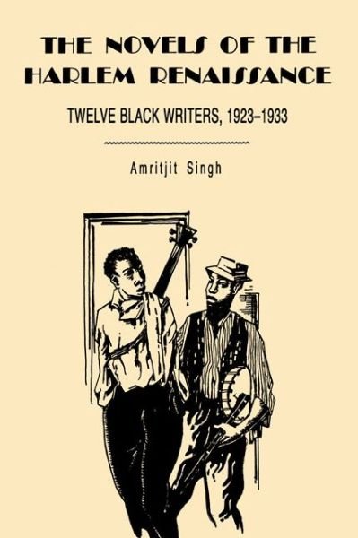 Cover for Amritjit Singh · The Novels of the Harlem Renaissance: Twelve Black Writers, 1923-1933 (Paperback Book) (1976)