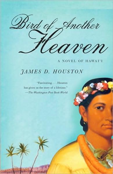 Cover for James D. Houston · Bird of Another Heaven (Paperback Book) [Reprint edition] (2008)