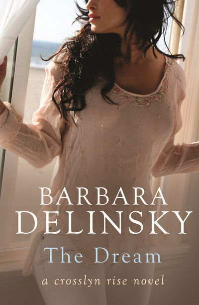 Cover for Barbara Delinsky · The Dream (Paperback Book) (2024)