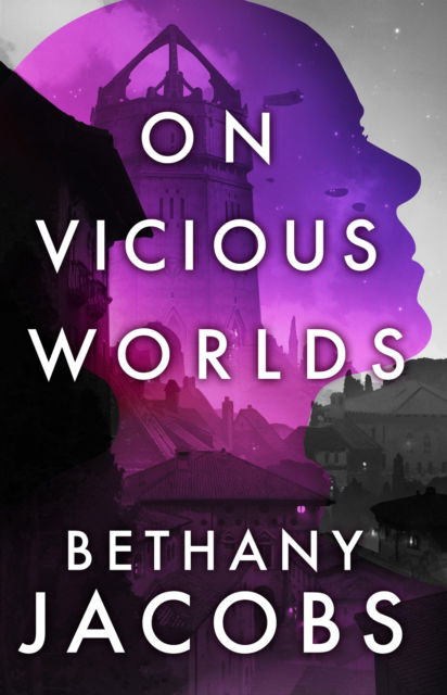 Bethany Jacobs · On Vicious Worlds (Paperback Book) (2024)