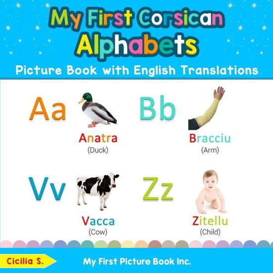 Cover for Cicilia S · My First Corsican Alphabets Picture Book with English Translations (Book) (2019)