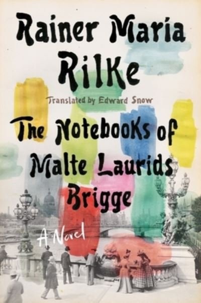 Cover for Rainer Maria Rilke · Notebooks of Malte Laurids Brigge: A Novel (Hardcover bog) (2023)