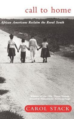 Cover for Carol Stack · Call To Home: African-Americans Reclaim The Rural South (Paperback Book) (1996)