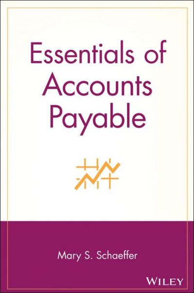 Cover for Mary S. Schaeffer · Essentials of Accounts Payable - Essentials Series (Paperback Book) (2002)