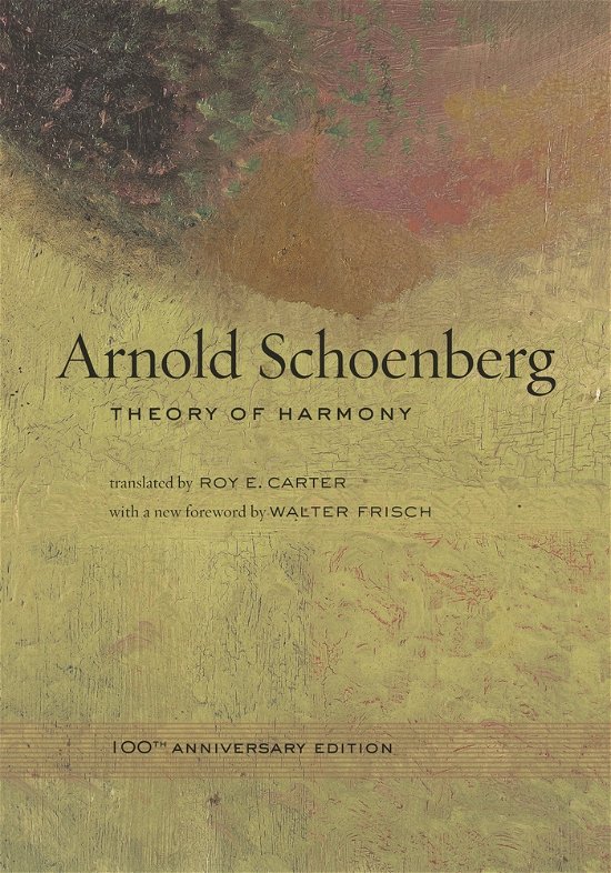 Cover for Arnold Schoenberg · Theory of Harmony (Taschenbuch) [100th anniversary edition] (2010)